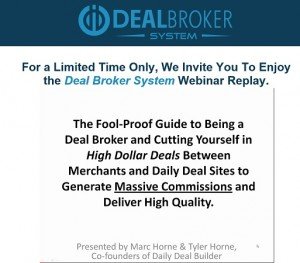Marc Horne - Deal Broker System